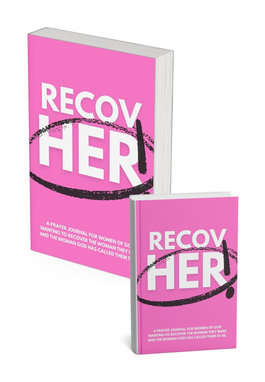 RecovHer: A Guided Prayer Journal for the Woman Ready to Find Herself Again